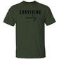 Surviving Monday T-Shirt