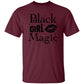 Black Girl Magic T-Shirt