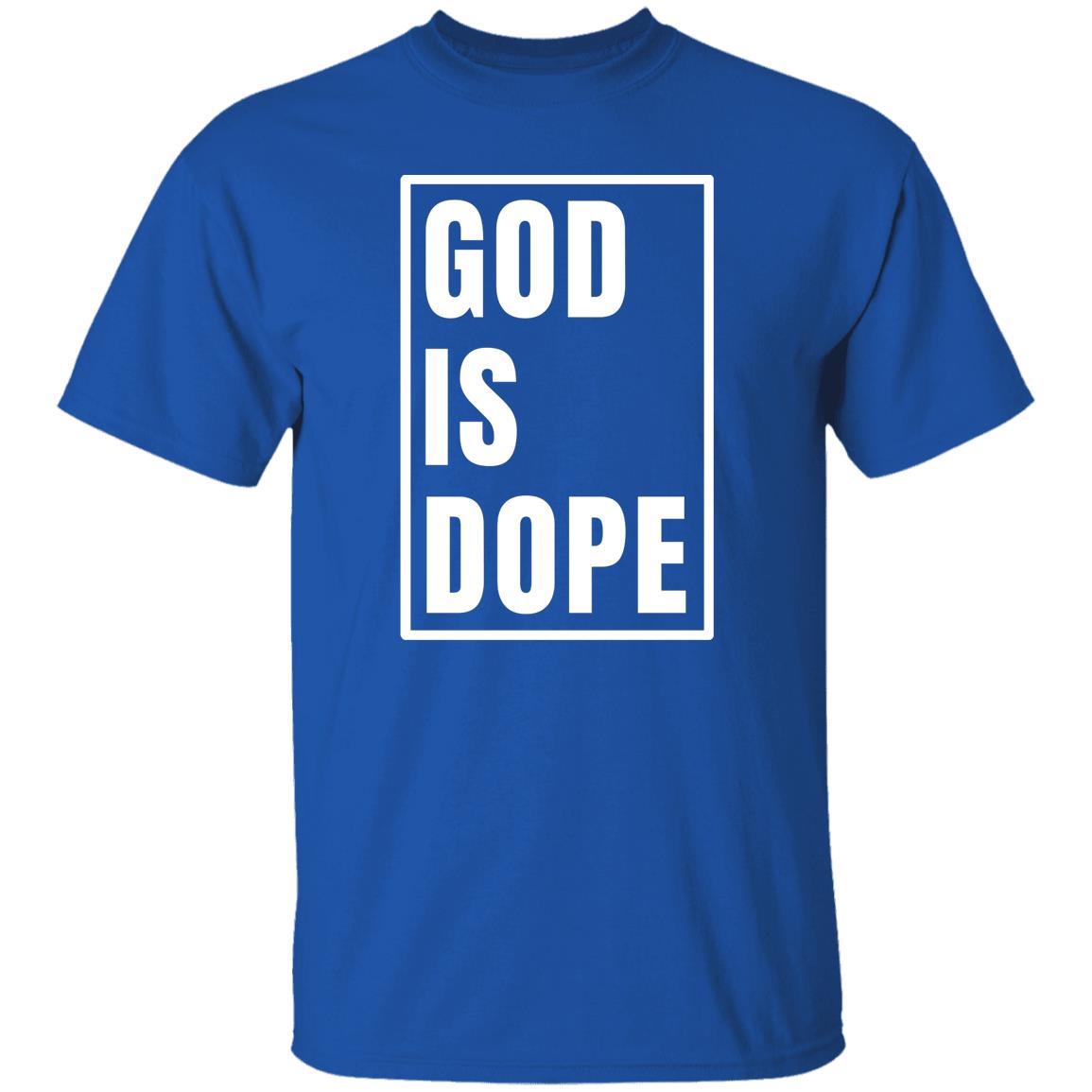 God Is Dope T-Shirt