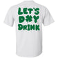 Let's Day Drink Shirt