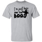 Just Here for the Boos T-Shirt
