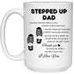 Gift For Bonus Dad | Stepped Up Dad Mug