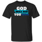 God Will See You Through T-Shirt - Blue