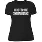 Here For The Shenanigans T-Shirt