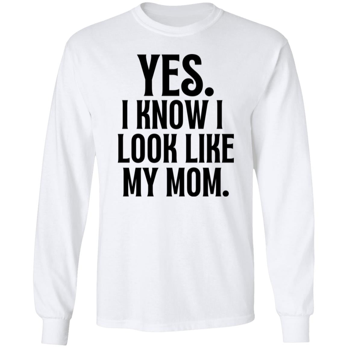 Gift For Daughter | I Know I Look Like Mom Shirt