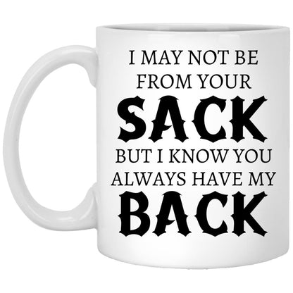 Gift For Step Dad, Bonus Dad | Always Have My Back Mug