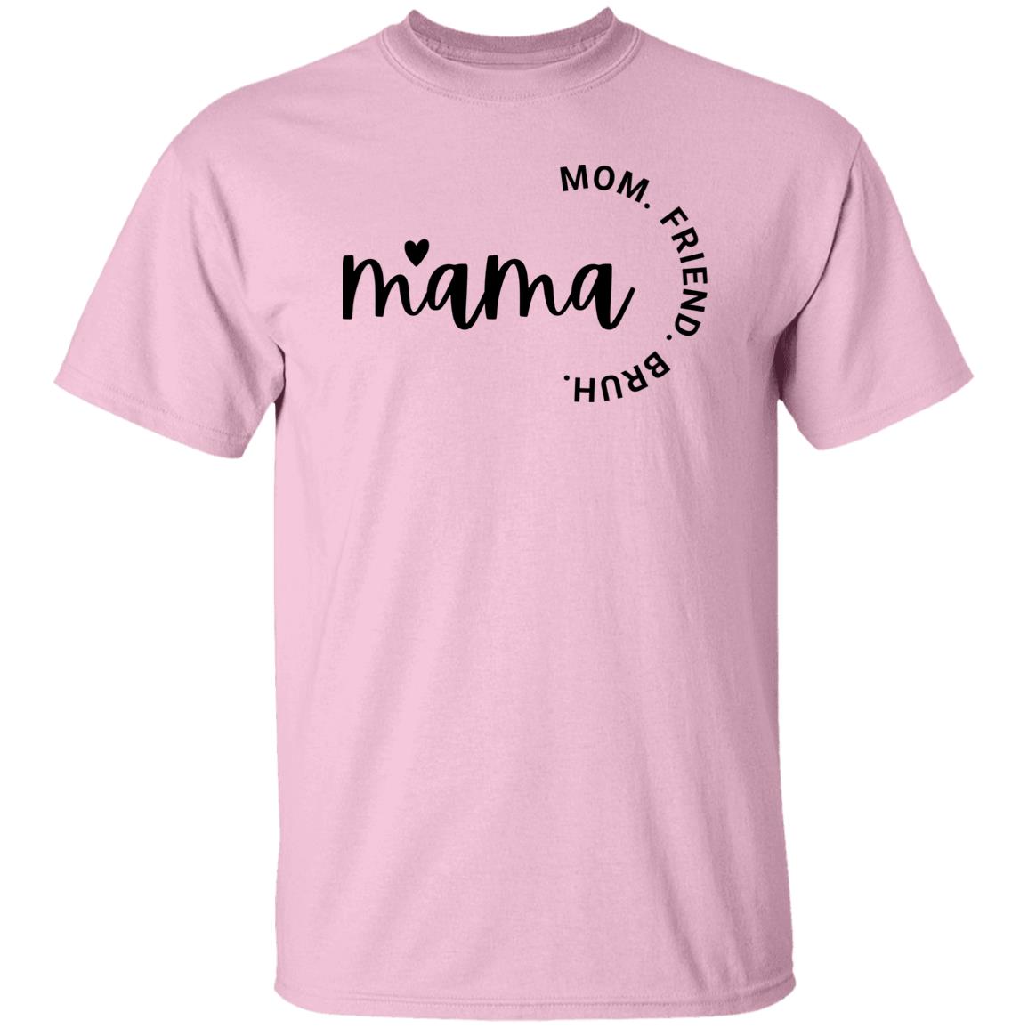 Gift For Mom | Mama T-Shirt