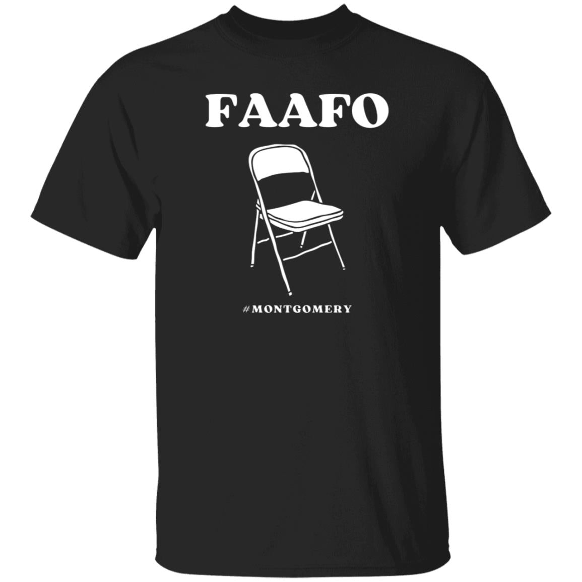 FAAFO T-Shirt