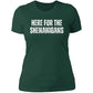 Here For The Shenanigans T-Shirt