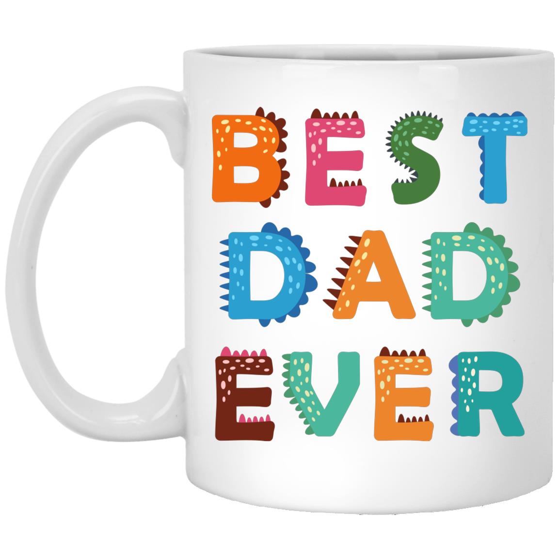 To My Dad | Best Dad Ever Mug