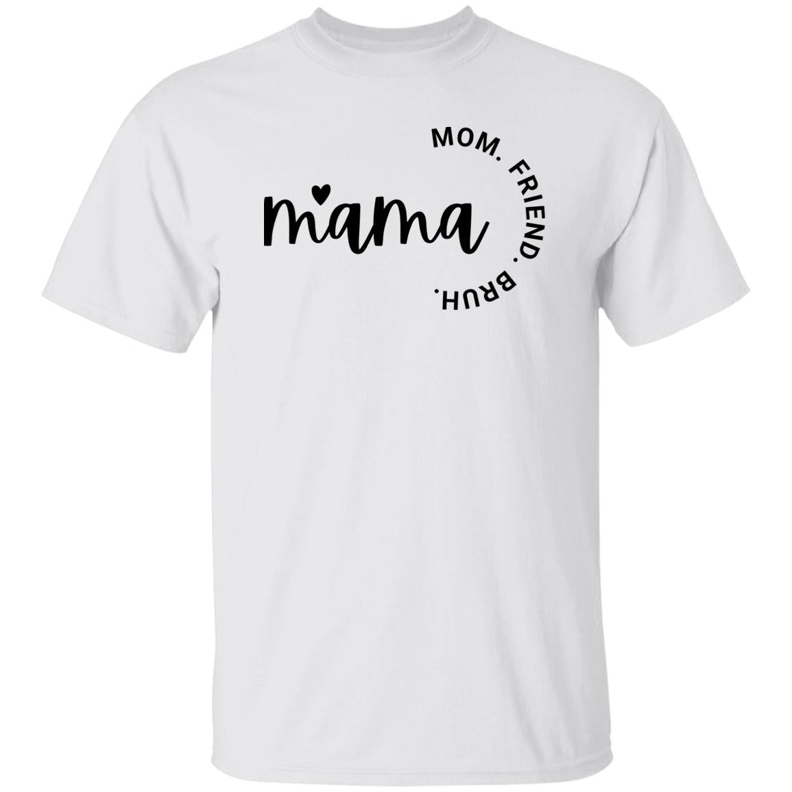 Gift For Mom | Mama T-Shirt