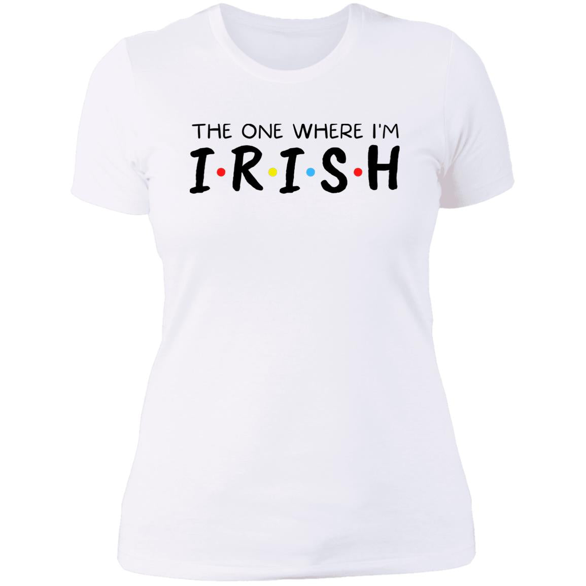 The One When I'm Irish T-Shirt