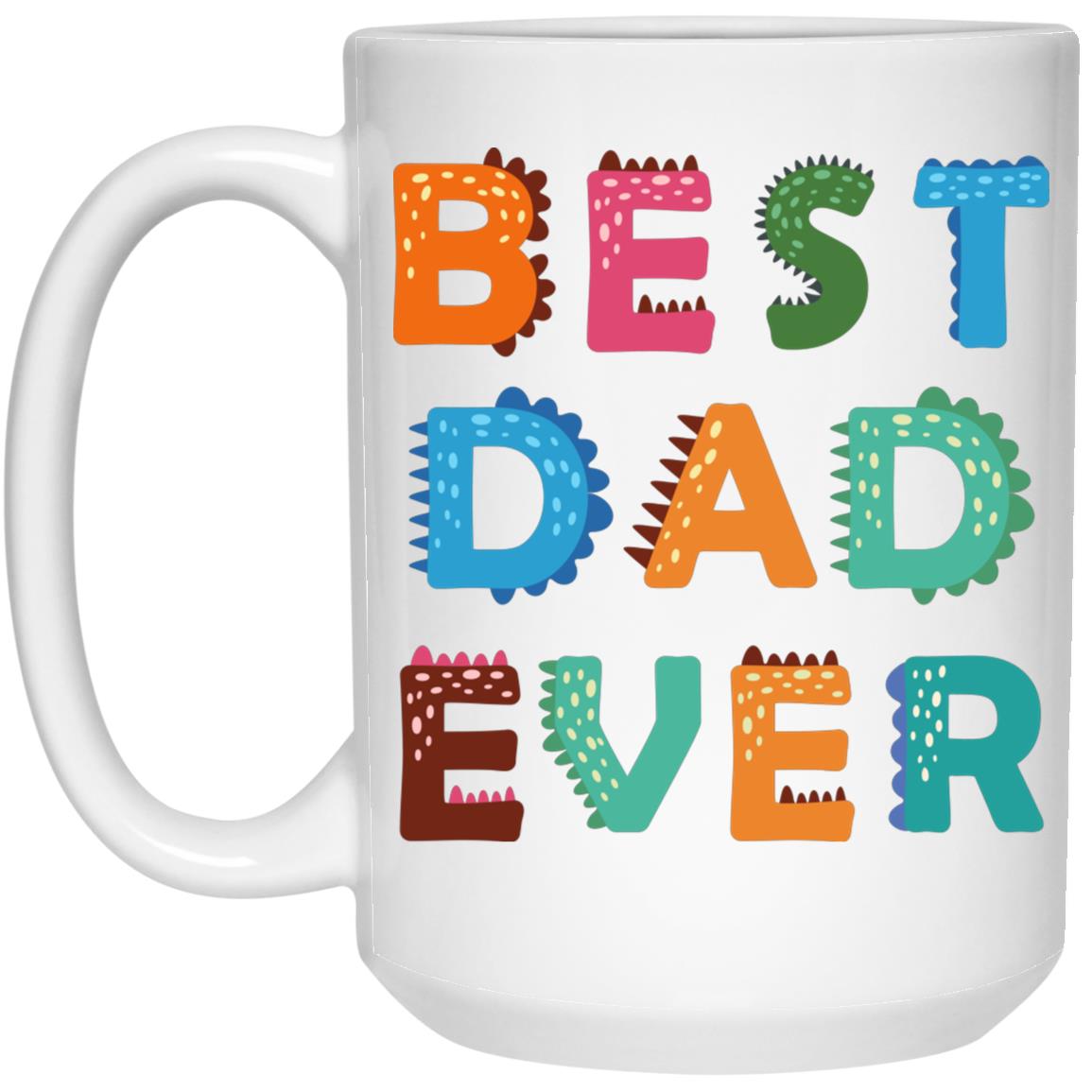 To My Dad | Best Dad Ever Mug