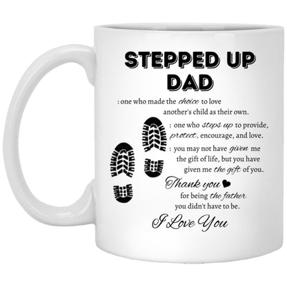 Gift For Bonus Dad | Stepped Up Dad Mug