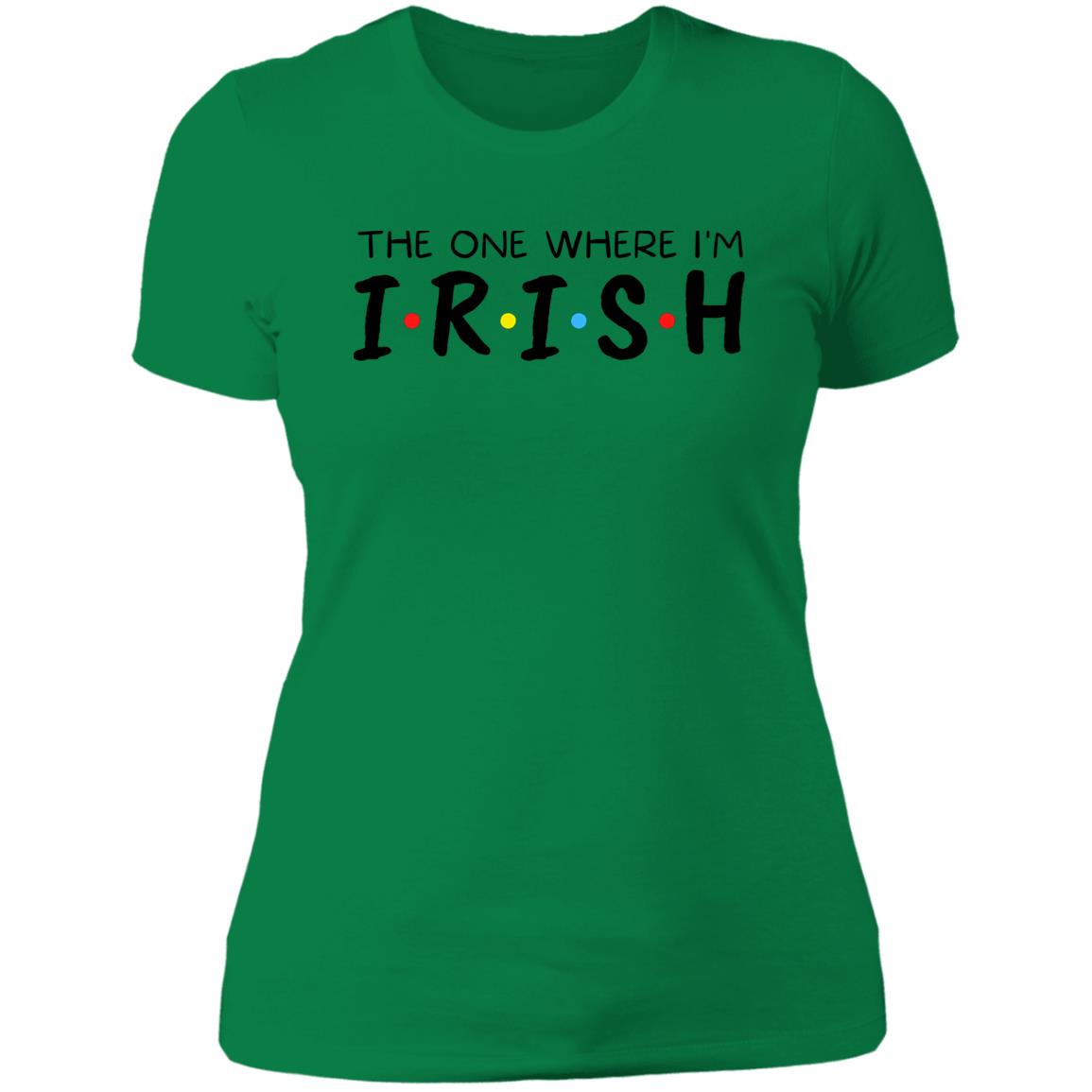 The One When I'm Irish T-Shirt