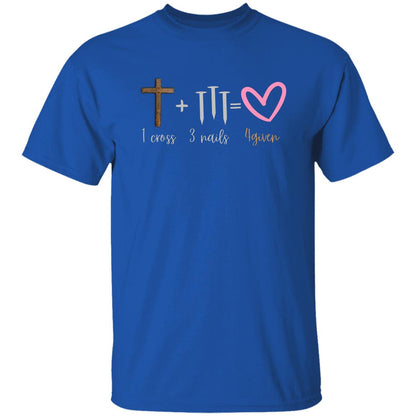 1 Cross + 3 Nails = 4Given T-Shirt | Faith Gift | Pastor Gift | First Lady Gift