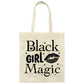 Black Girl Magic Canvas Tote Bag