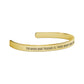 For Where Your Treasure Is, There Your Heart Will Be Also - Matthew 6:21 Cuff Bracelet