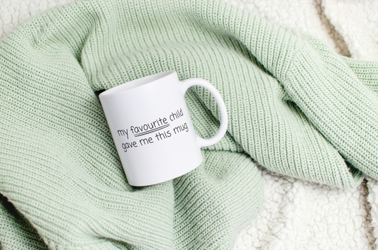 Gift For Mom | My Favourite Child Gave Me This Mug