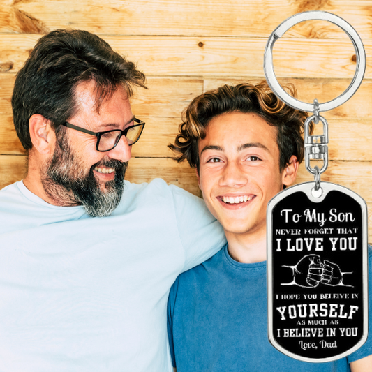 Gift For Son | Dog Tag Keychain - Believe In You From Dad