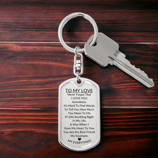 Gift For Soulmate | To My Love Dog Tag Keychain