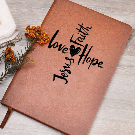 Gift For Her | Love Faith Hope Jesus Vegan Leather Journal