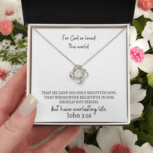 Gift For Her | John 3:16 Love Knot Necklace