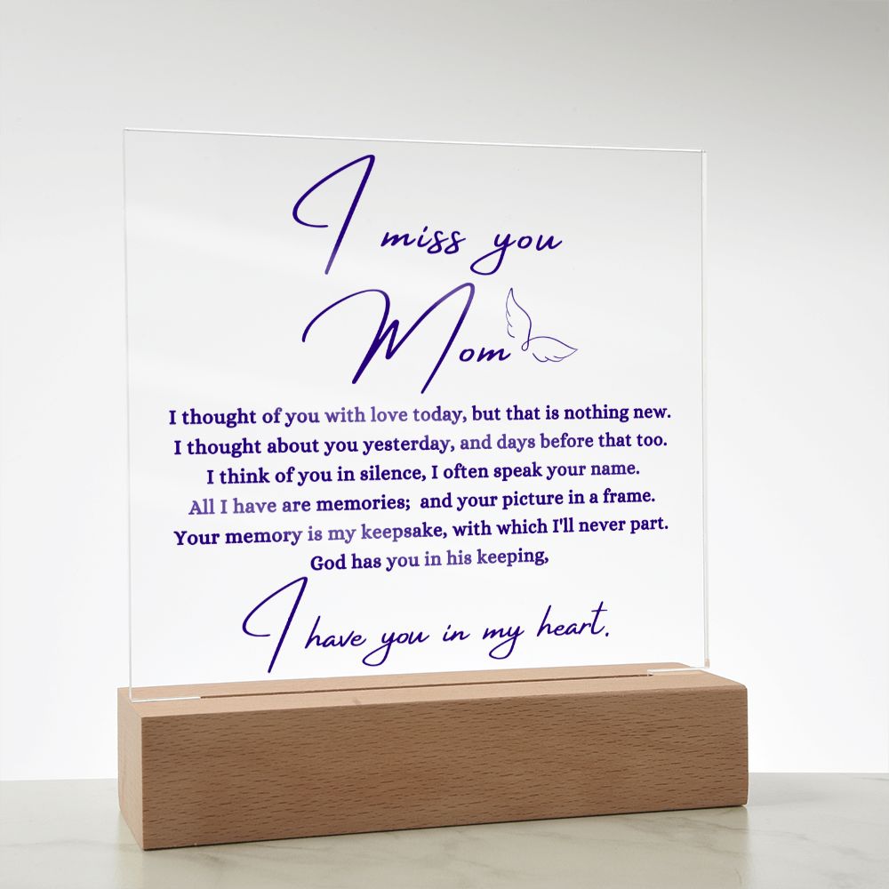 I Miss You Mom Square Acrylic Plaque | In Memory of Mom