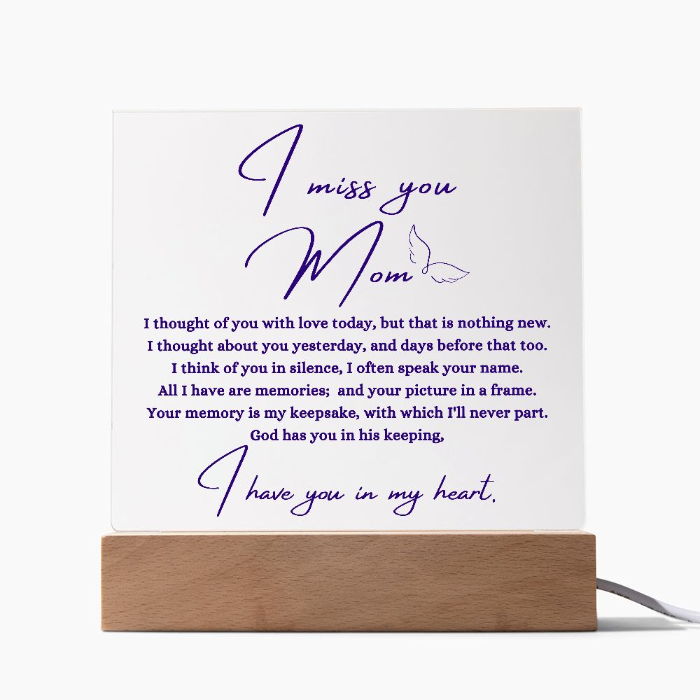 I Miss You Mom Square Acrylic Plaque | In Memory of Mom