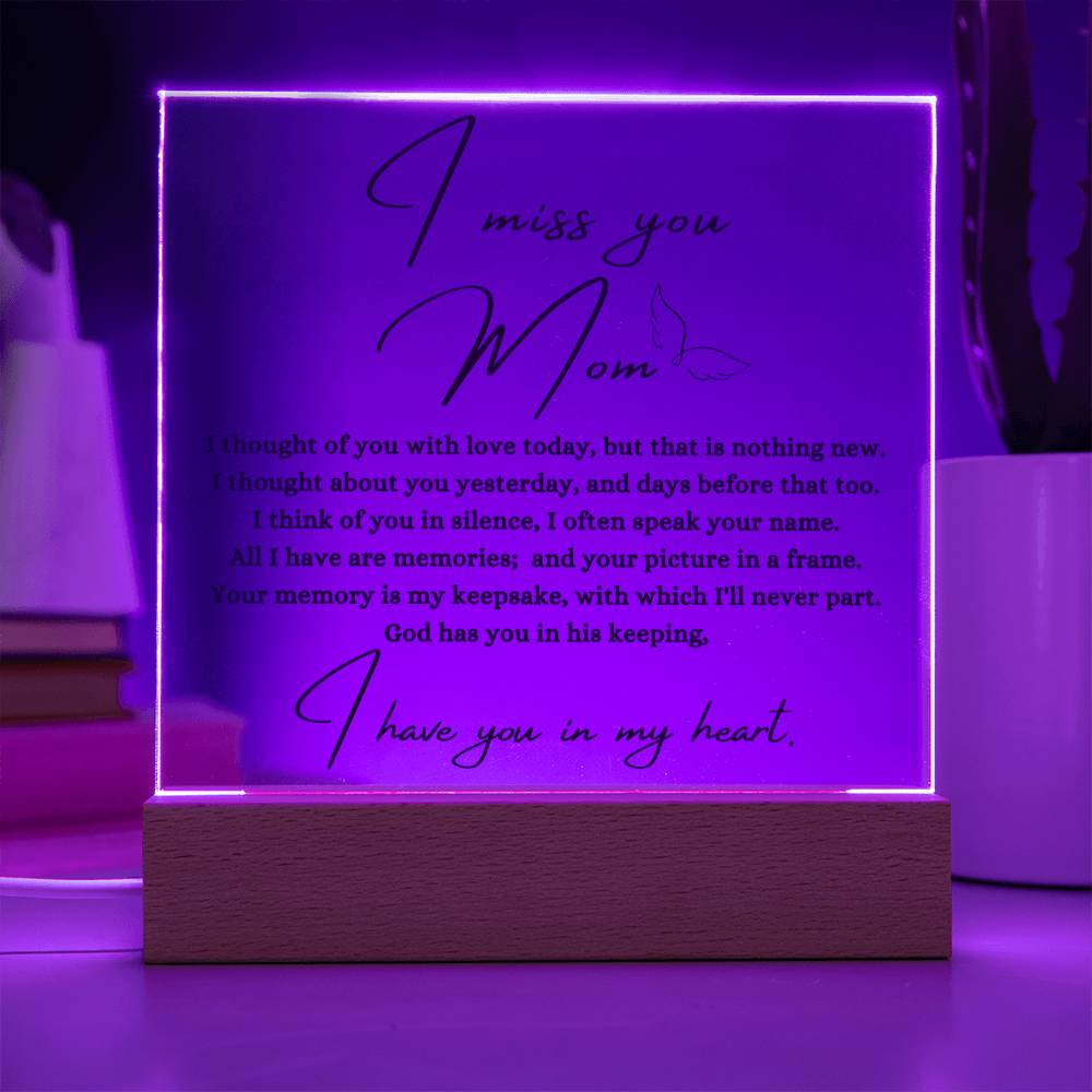 I Miss You Mom Square Acrylic Plaque | In Memory of Mom