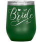 Bride Stainless Steel Wine Tumbler 12 oz.