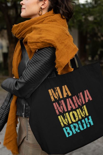 Gift For Mom | MA MAMA MOM BRUH Jumbo Tote Bag