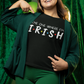 The One Where I'm Irish T-Shirt