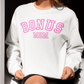 Gift For Bonus Mom |  Bonus Mom Pink Crewneck Pullover Sweatshirt