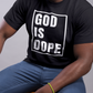 God Is Dope T-Shirt