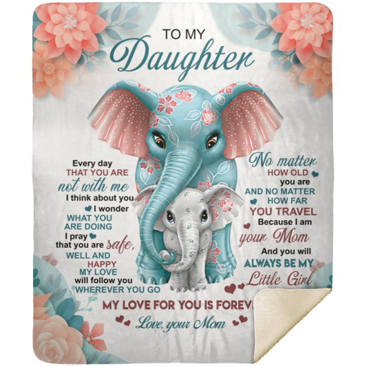 To My Daughter | Elephant Throw Blanket 50x60  | From Mom