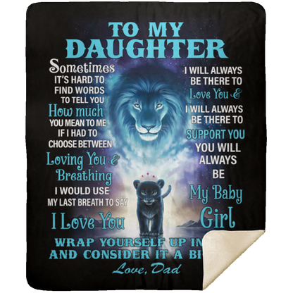 To My Daughter | Princess Cub Throw Blanket 50x60 | From Dad