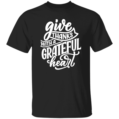 Give Thanks With A Grateful Heart T-Shirt