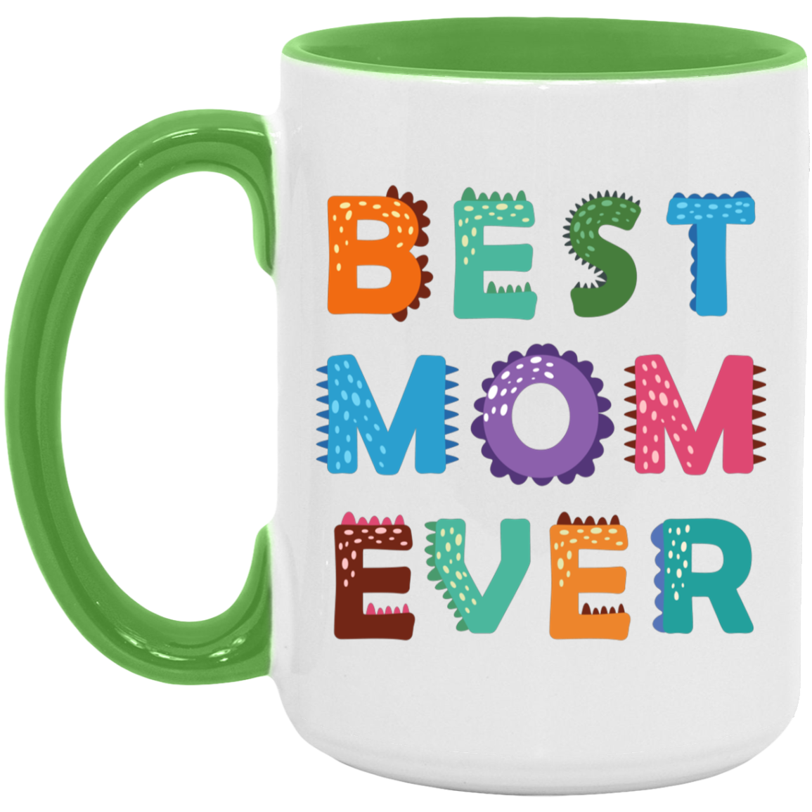 Best Mom Ever Mug 