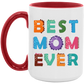Best Mom Ever Mug 