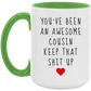 To My Cousin | Awesome Cousin Mug 15 oz.