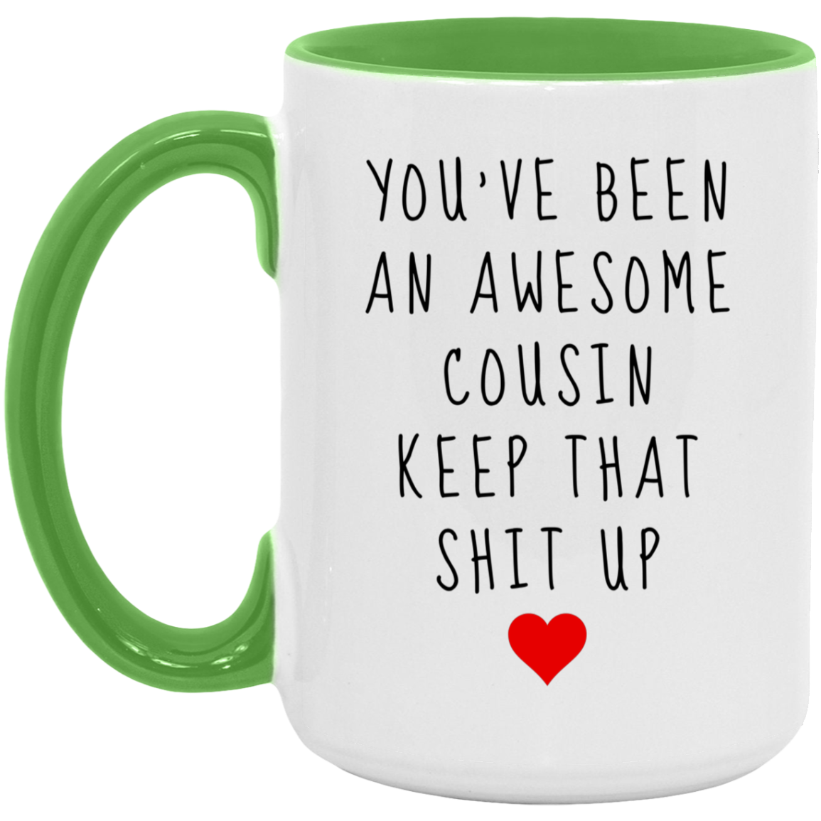 To My Cousin | Awesome Cousin Mug 15 oz.