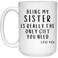 Mug For Sister