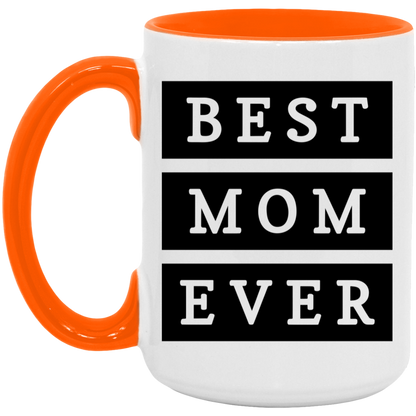 Best Mom Ever Coffee Mug