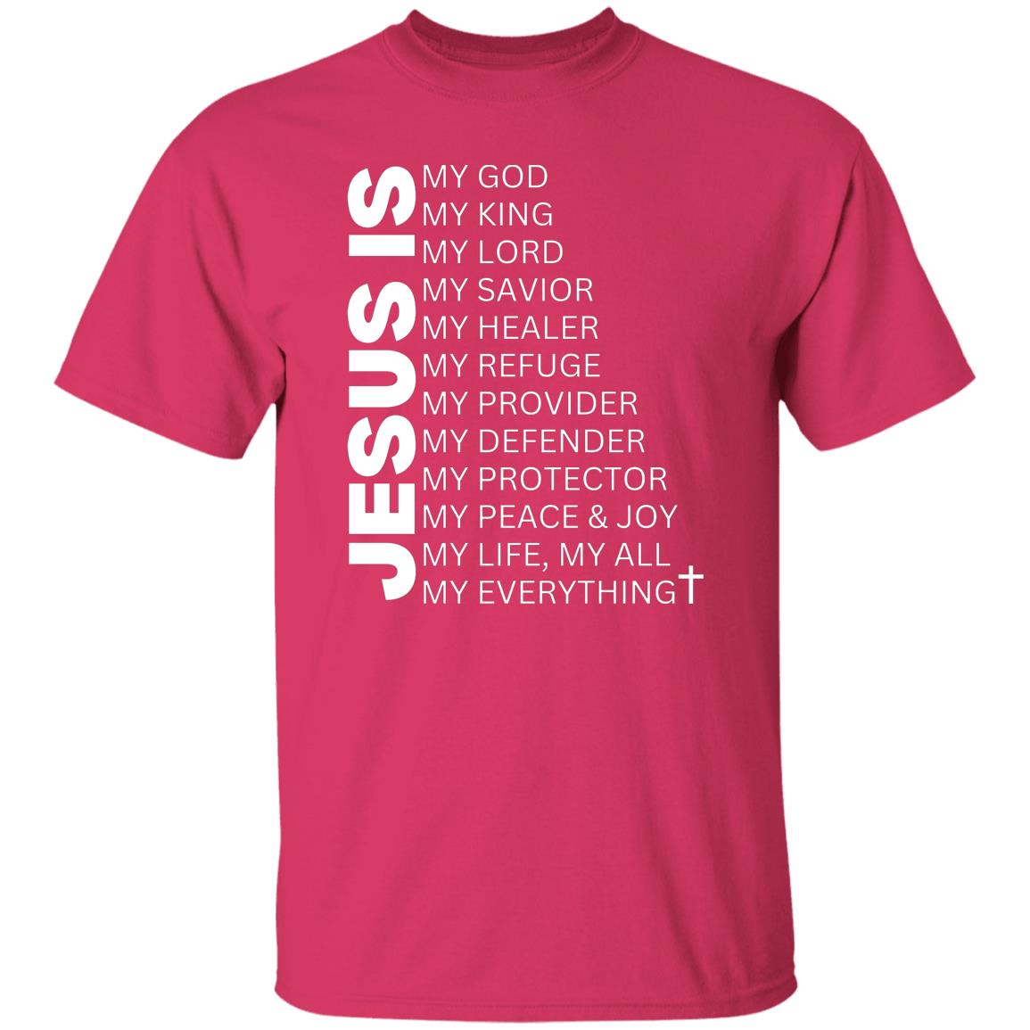 Jesus Is My Everything T-Shirt | White Text