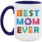 Best Mom Ever Mug 