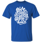 Give Thanks With A Grateful Heart T-Shirt