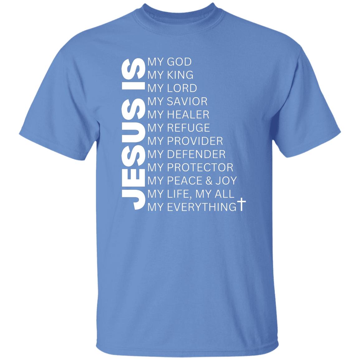 Jesus Is My Everything T-Shirt | White Text