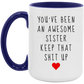To My Sister | Awesome Sister Mug 15 oz.