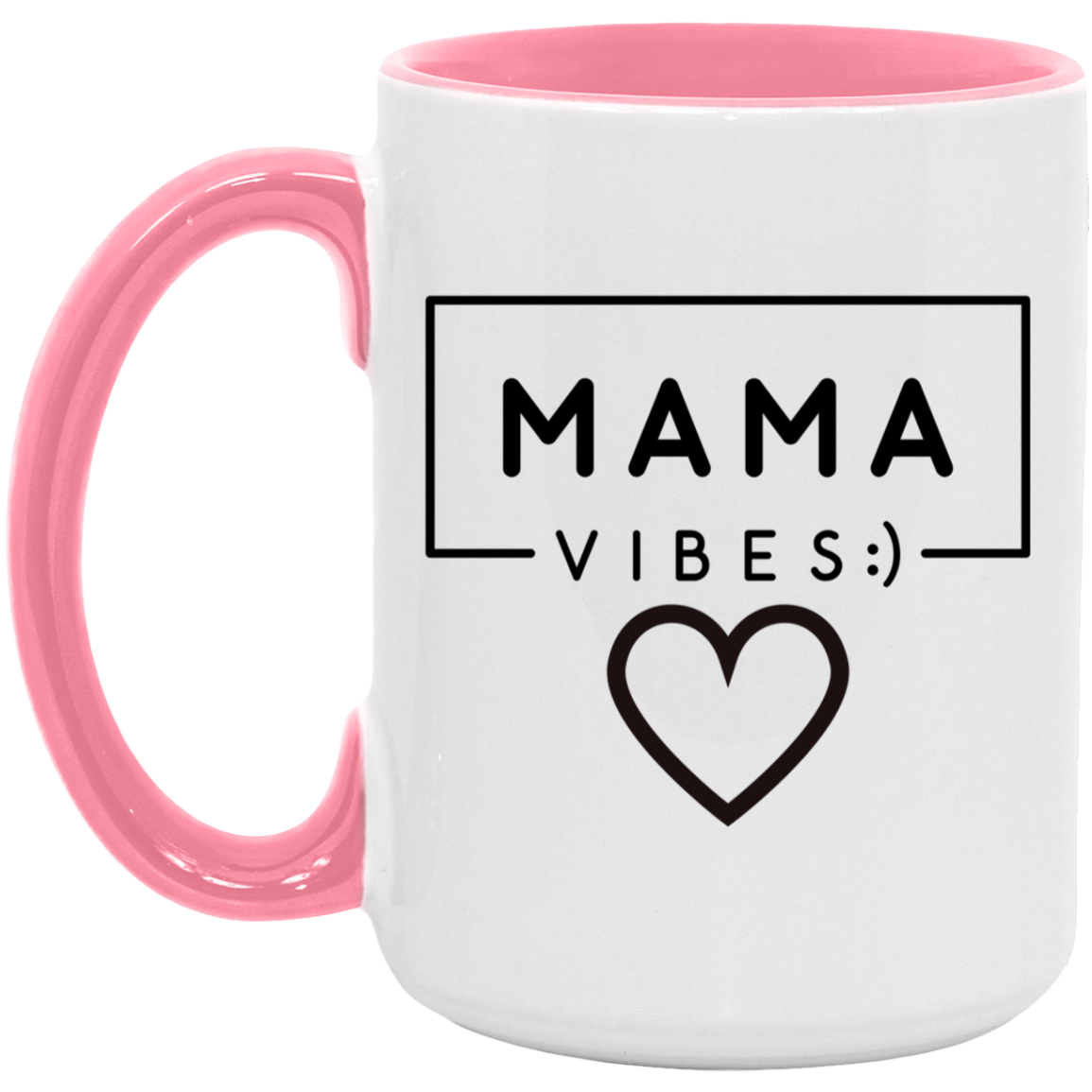 Gift For Mom | Mama Vibes Heart Mug 15 oz.